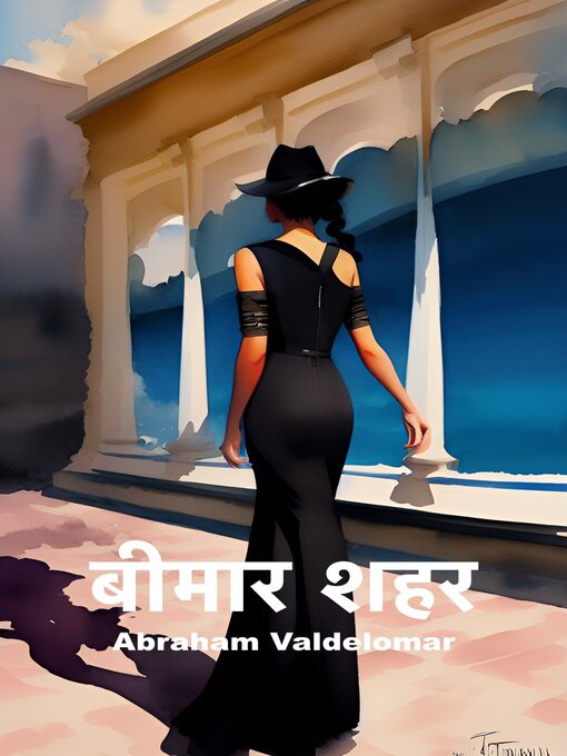 Title details for बीमार शहर (हिंदी) by Abraham Valdelomar - Available